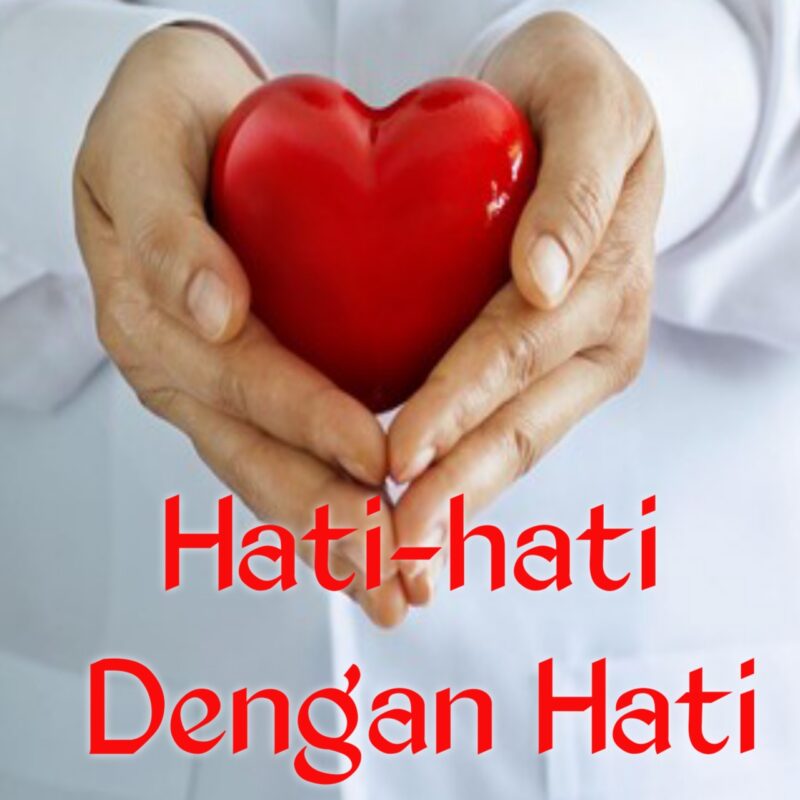 Hati -hati Dengan Hati, By Eri Piliang 