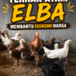 Ternak ayam Elba membantu ekonomi warga 