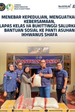 Menebar Kepedulian Lapas Bukittinggi Salurkan Bantuan Sosial ke Panti Asuhan Ikhwanus Shafa