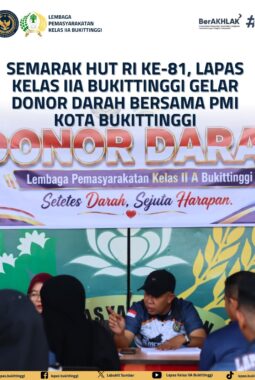Aksi Donor Darah Sinergi PMI dan Lapas Bukittinggi Sambut HUT RI