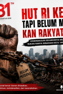 Kibarkan Sang Merah Putih, Sebab Perjuangan Belum Selesai